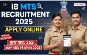 IB MTS Recruitment 2025 Apply Online