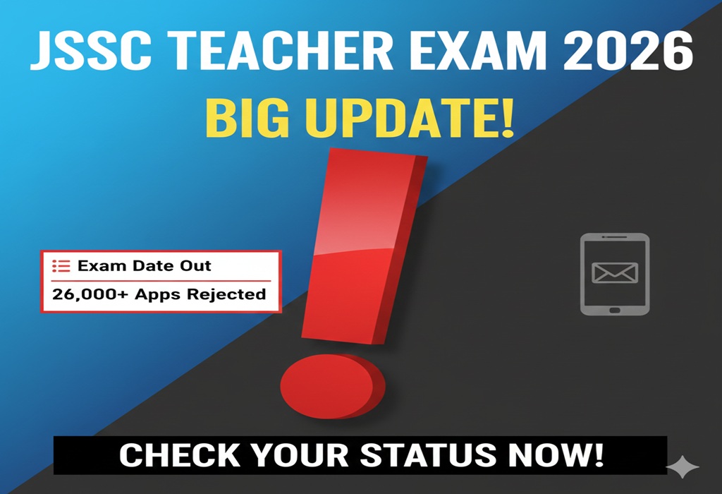 JSSC Secondary Teacher Exam Date & Application Status Out
