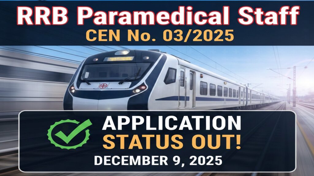 RRB Paramedical Staff Application Status Out 2025