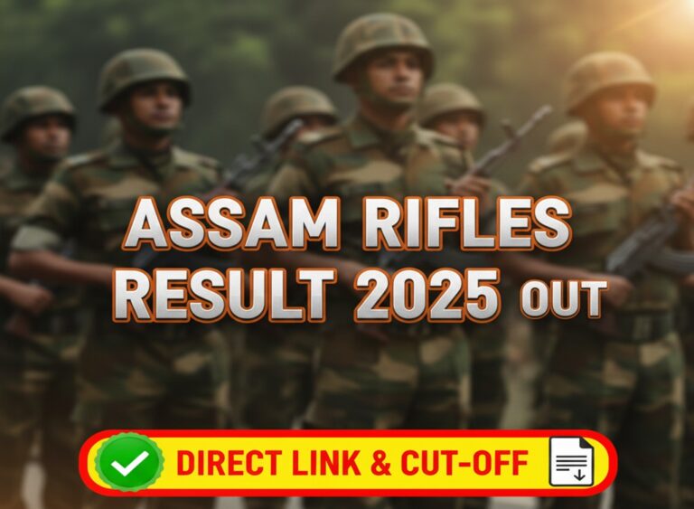 Assam Rifles Technical & Tradesman Result 2025 declared