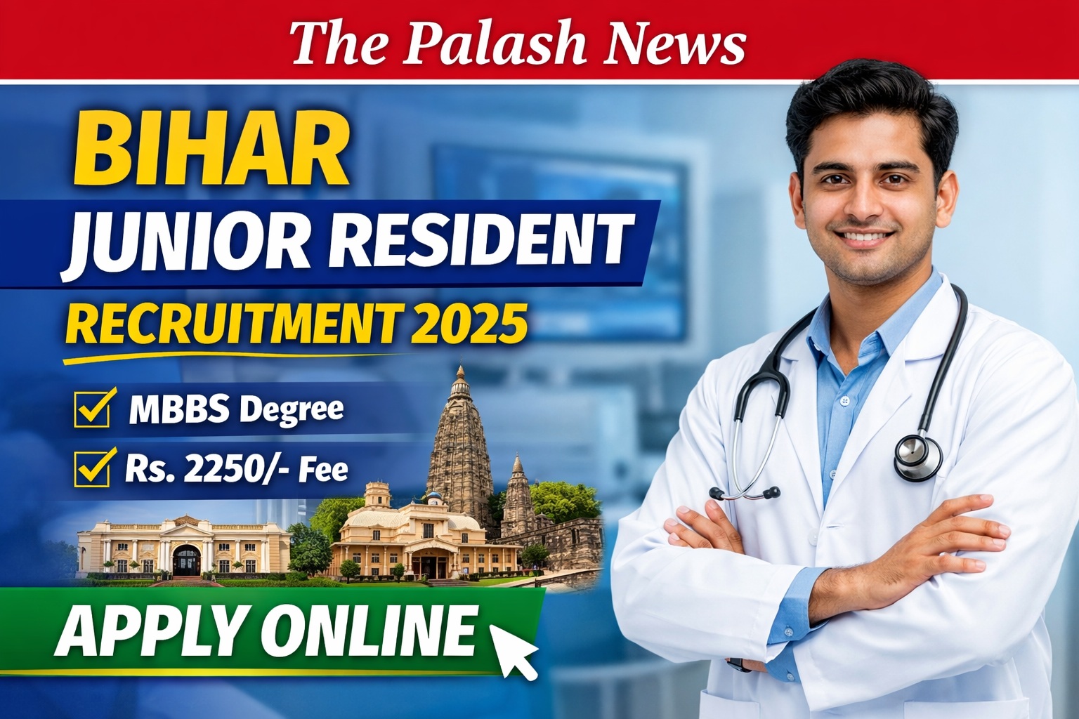 Vacancy: Junior Resident Recruitment 2025 (Bihar Health Department)